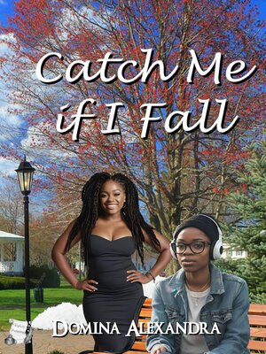 cover image of Catch Me if I Fall